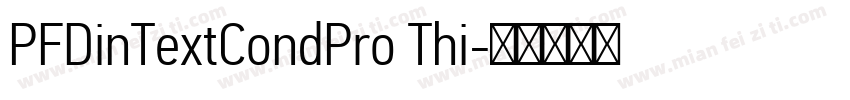 PFDinTextCondPro Thi字体转换